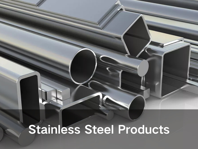 Stainless Steel Products
